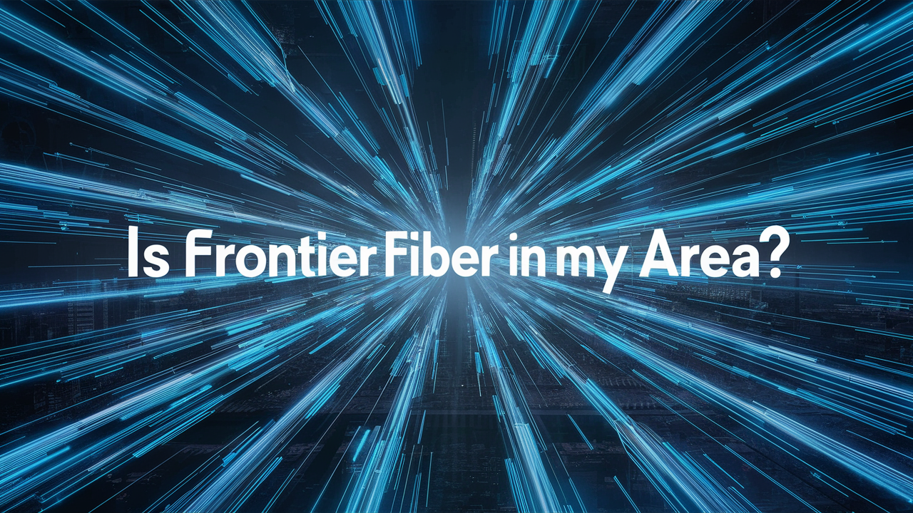 Is Frontier Fiber in My Area?